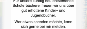 Aufruf: Bücherspenden für unsere neue Schülerbücherei